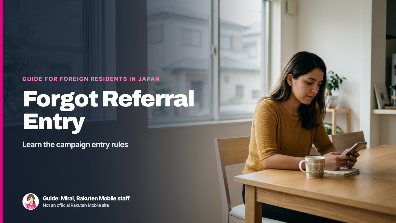 Forgot to Enter the Rakuten Mobile Referral Campaign Before Applying?